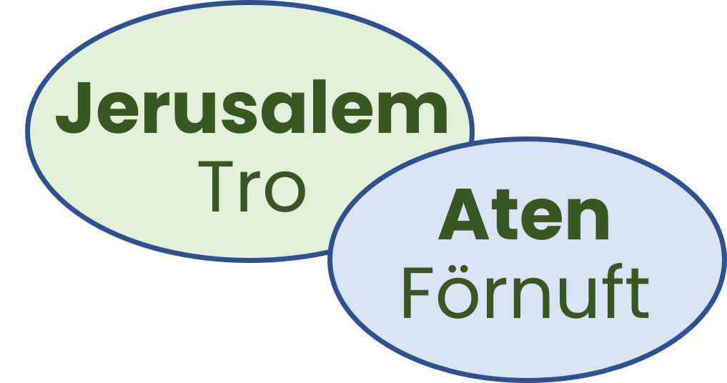 Jerusalem (tro), Aten (förnuft).